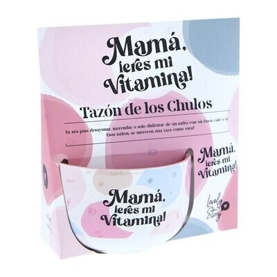 TAZA GRANDE MAMÁ ERES MI VITAMINA TAZÓN cerámica LOVELY STORY 