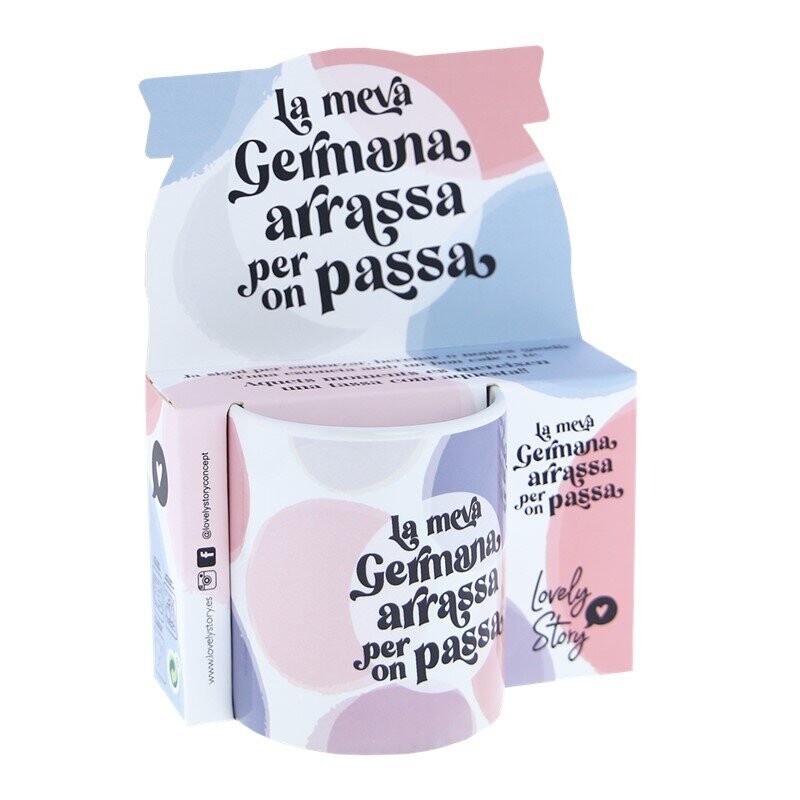 TAZA LA MEVA GERMANA ARRASSA PER ON PASSA català LOVELY STORY 