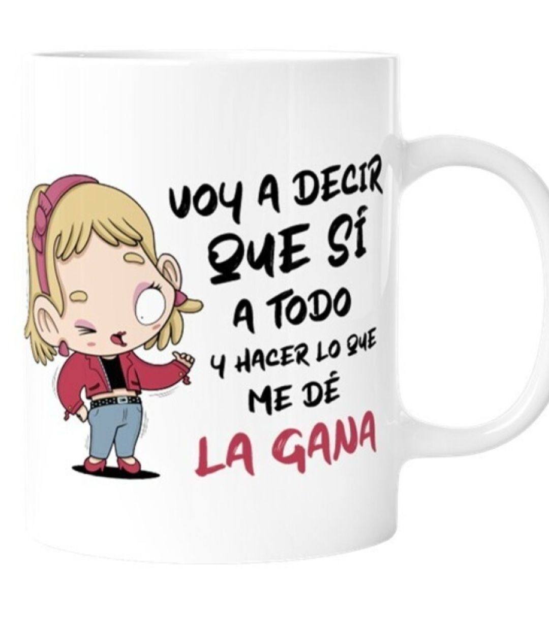 TAZA DIVERTIDA MALASAÑA VOY A DECIR QUE SÍ A TODO 