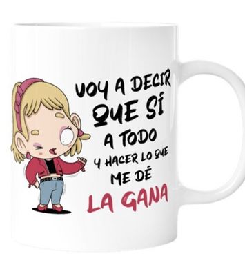 TAZA DIVERTIDA MALASAÑA VOY A DECIR QUE SÍ A TODO 