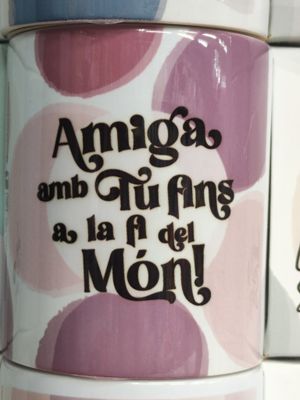 TASSA AMIGA FINS A LA FI DEL MÓN LOVELY STORY CATALÀ 