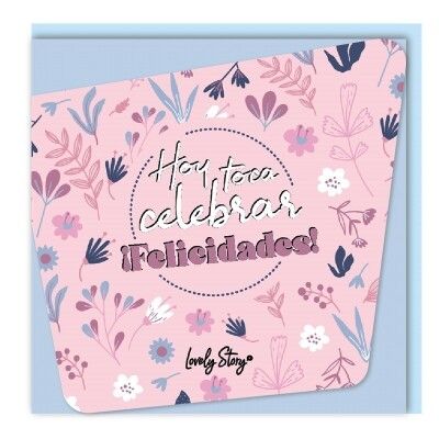 TARJETA FELICITACIÓN HOY TOCA CELEBRAR postal LOVELY STORY 