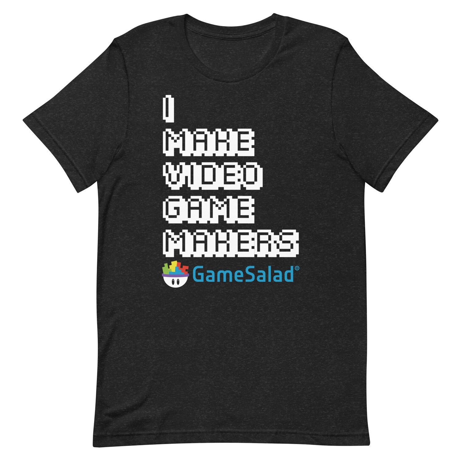 "I Make Video Game Makers" T-Shirt