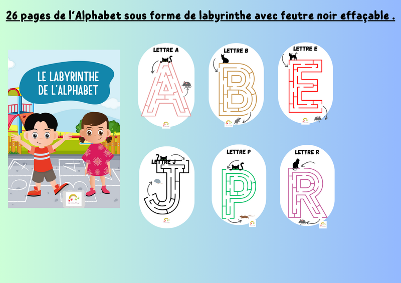 livret d'activités "le labyrinthe
de l’alphabet"