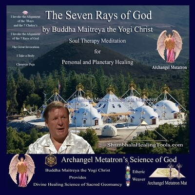 The Seven Rays of God - Buddha Maitreya the Yogi Christ Soul Therapy Meditation - CD