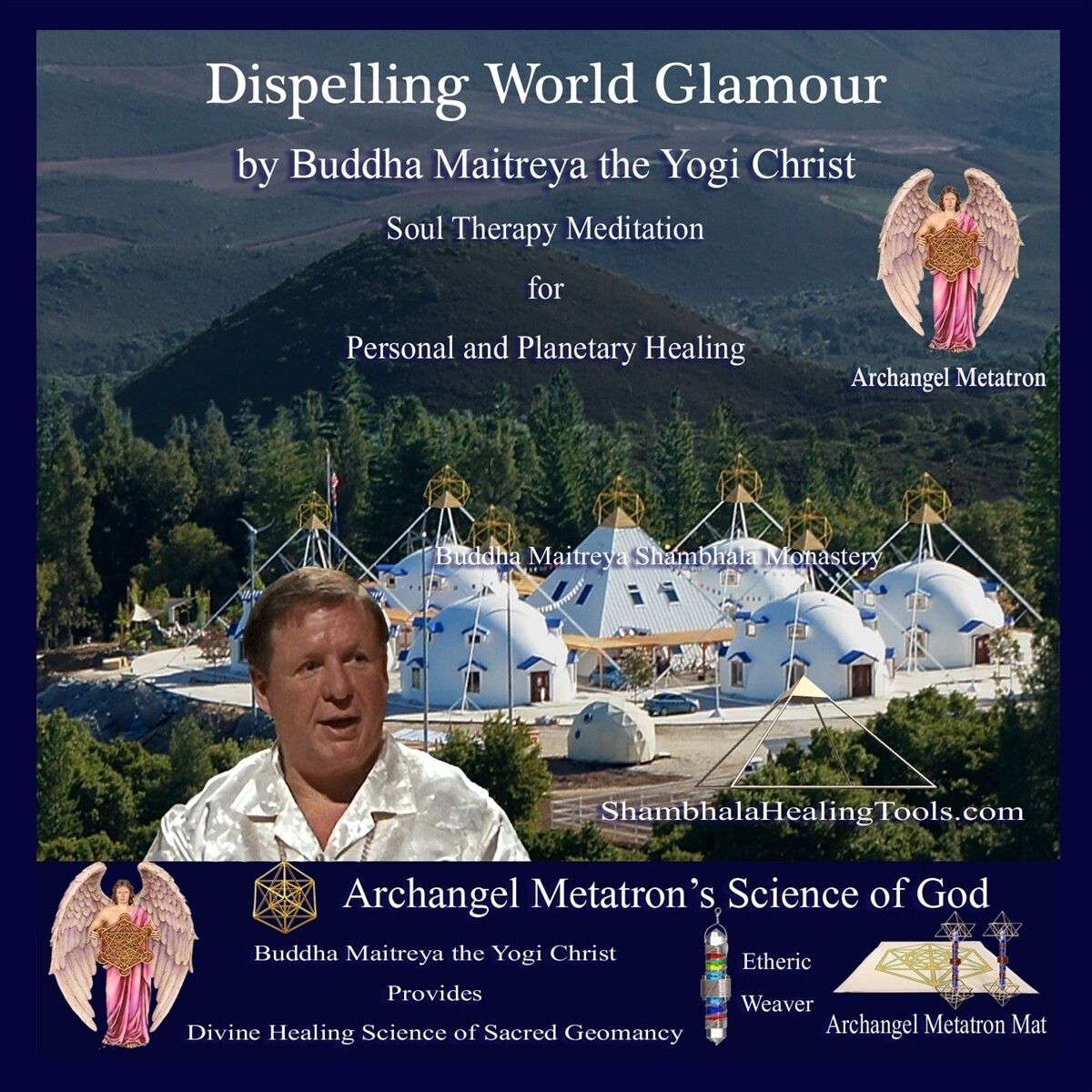 Dispelling World Glamour - Buddha Maitreya the Yogi Christ Soul Therapy Meditation - CD