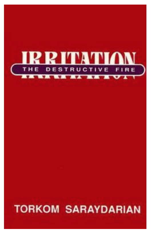 Irritation: The Destructive Fire