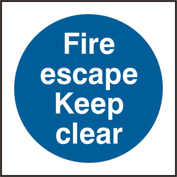 FIRE ESCAPE KEEP CLEAR SIGN