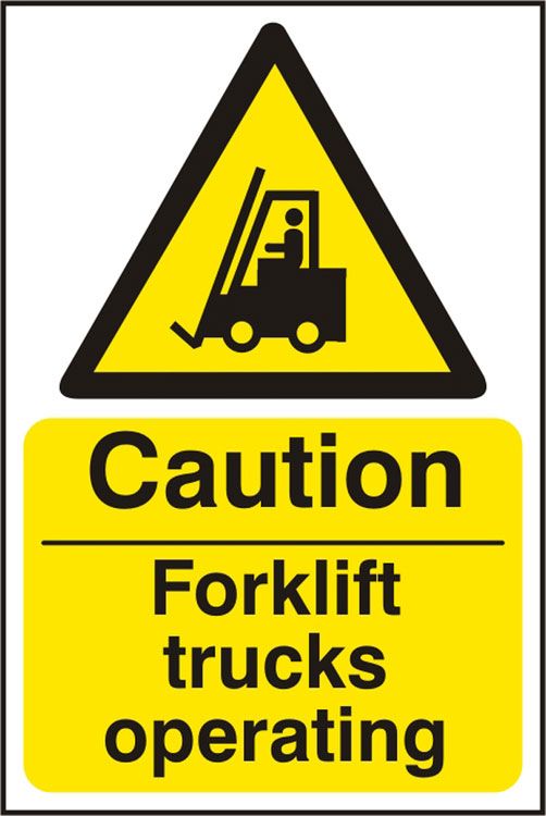 FORKLIFT TRUCKS OPERATING RIGID PVC SIGN FORKLIFT TRUCKS OPERATING RIGID PVC SIGN