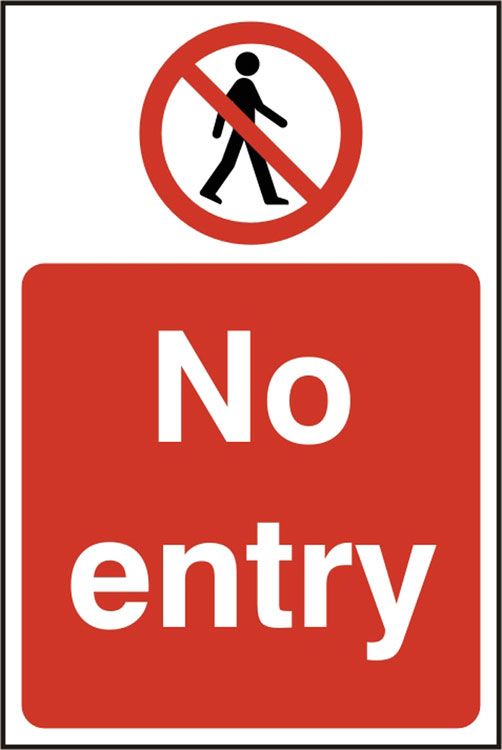 NO ENTRY SIGN