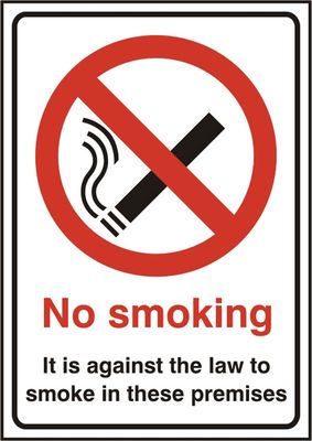 NO SMOKING IT IS AGAINST THE LAW SIGN