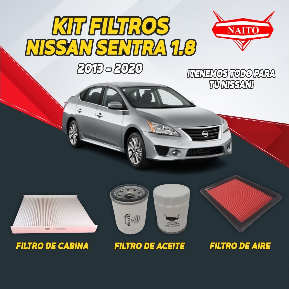 KIT DE FILTRO NISSAN SENTRA 1.8 2013-2020