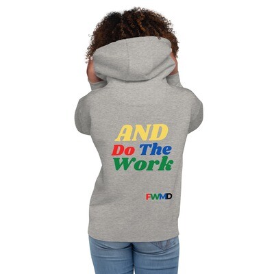 Dream Big | AND Do the Work (Premium Hoodie) FWMD