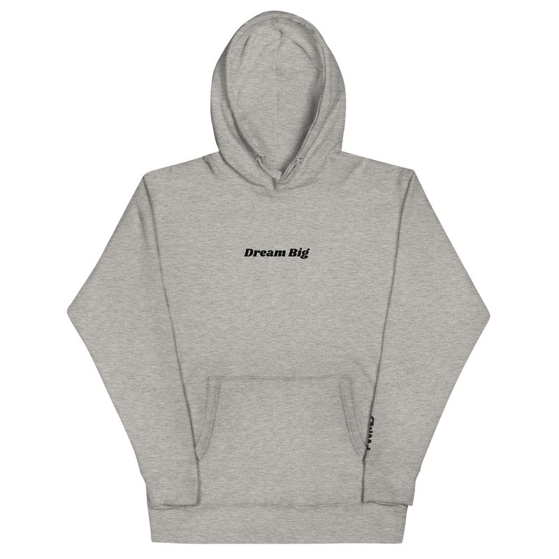 Dream Big - AND Do the Work Hoodie