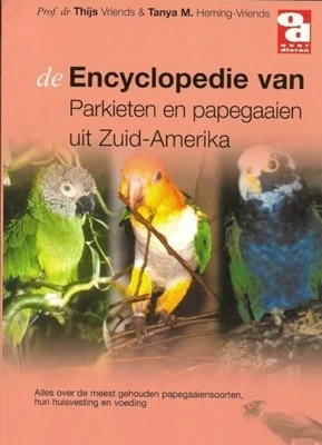 De Encyclopedie van parkieten en papegaaien uit Zuid-Amerika