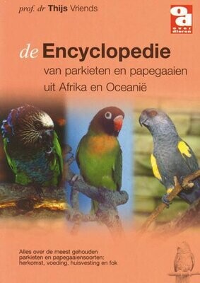 De Encyclopedie van Parkieten en Papegaaien uit Afrika en Oceanië