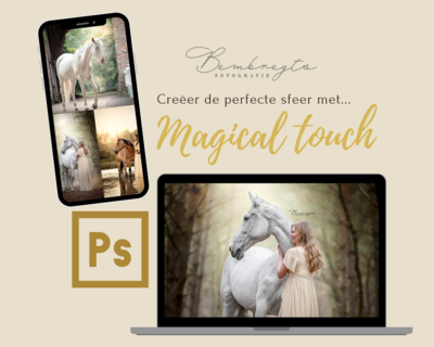 Magical touch - Edit tutorial bundel
