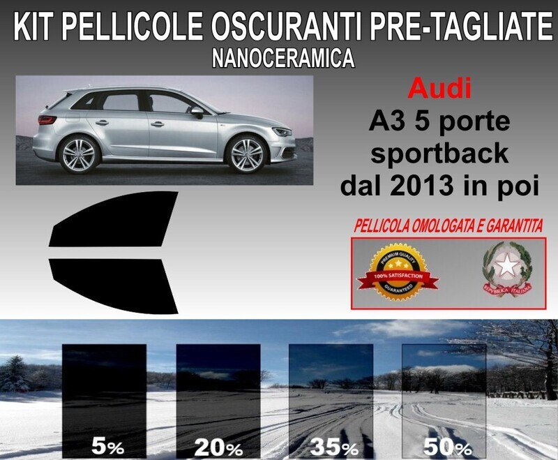 KIT PELLICOLE OSCURAMENTO VETRI ANTER.  AUDI A3 5PORTE SPORTBACK DAL 2013 IN POI. ANTIGRAFFIO