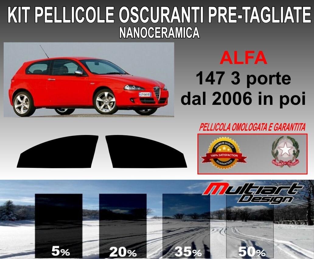 KIT PELLICOLE OSCURAMENTO VETRI ANT. ALFA 147 3PORTE DAL 2006 in poi. ANTIGRAFFIO