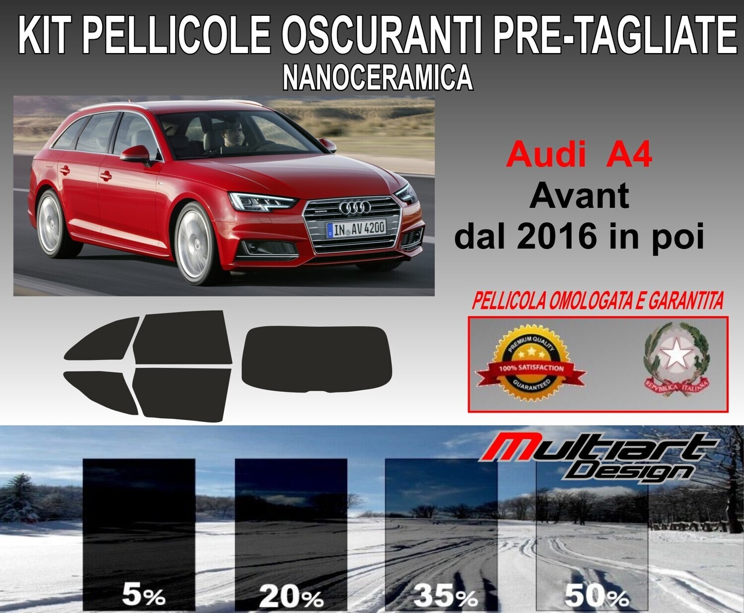 KIT PELLICOLE OSCURAMENTO VETRI POST. AUDI A4 b9 RS4 AVANT DAL 2016 in poi. ANTIGRAFFIO