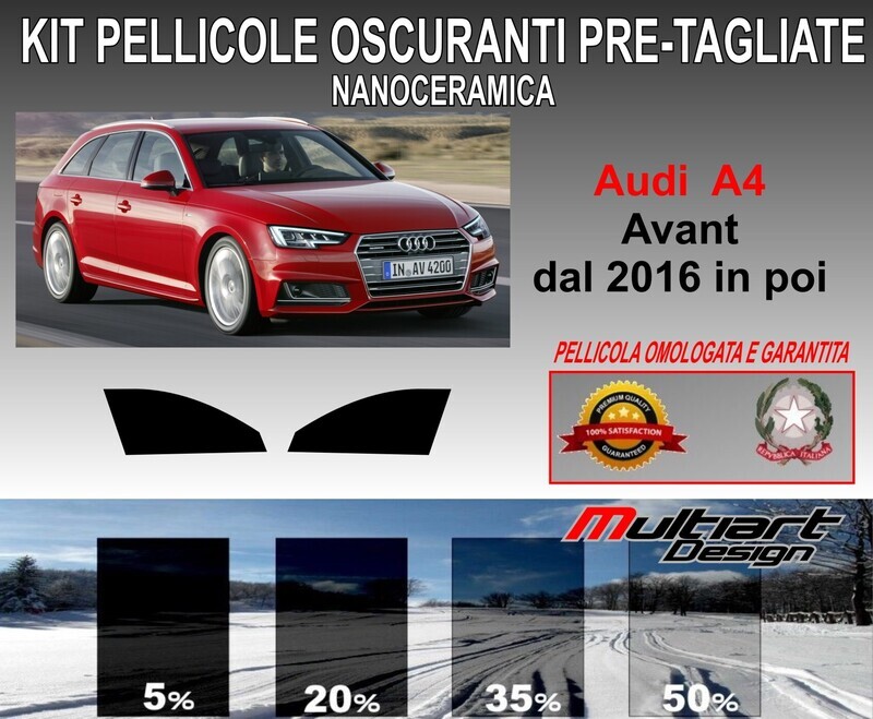 KIT PELLICOLE OSCURAMENTO VETRI ANT.  AUDI A4 b9 RS4 AVANT DAL 2016 in poi. ANTIGRAFFIO