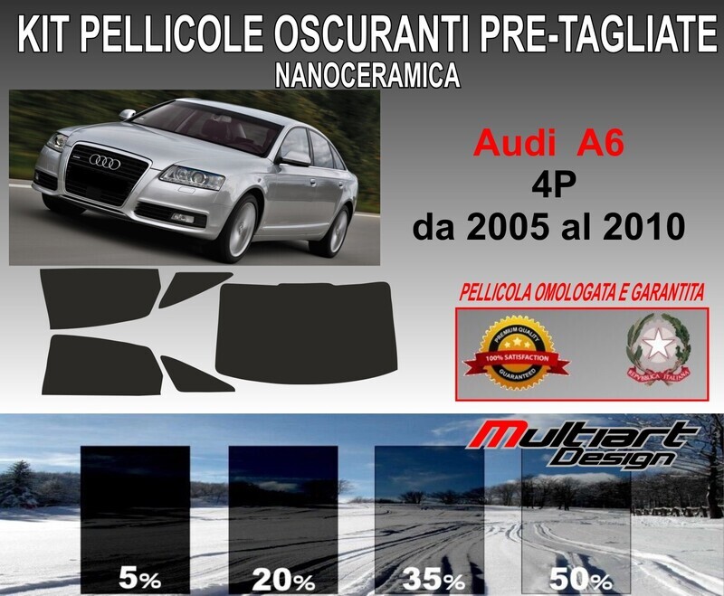 KIT PELLICOLE OSCURAMENTO VETRI POST.  AUDI A6 4PORTE  DAL 2005 AL 2010. ANTIGRAFFIO