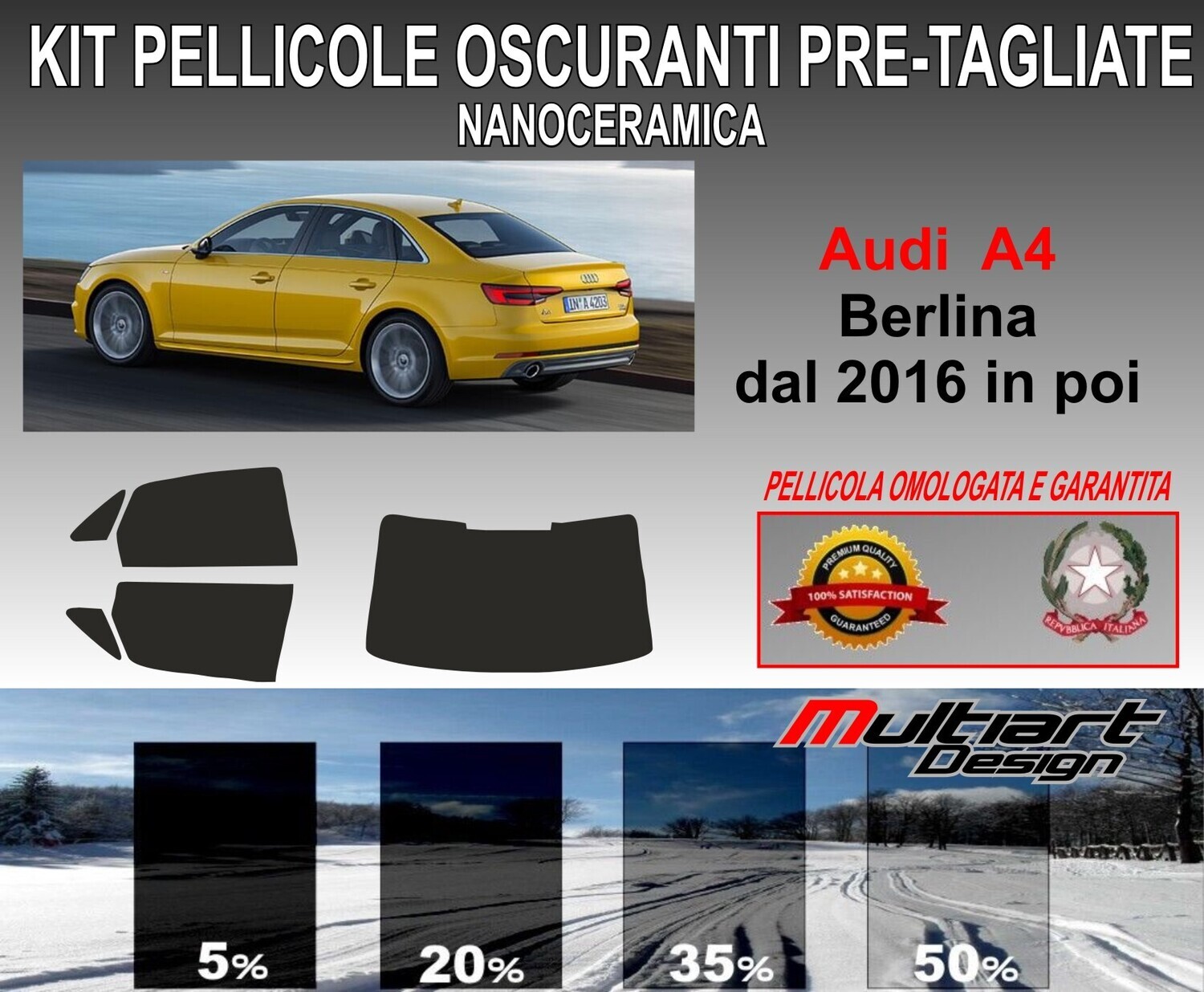 KIT PELLICOLE OSCURAMENTO VETRI POST.  AUDI A4 S4 RS4 BERLINA DAL 2016 IN POI  ANTIGRAFFIO