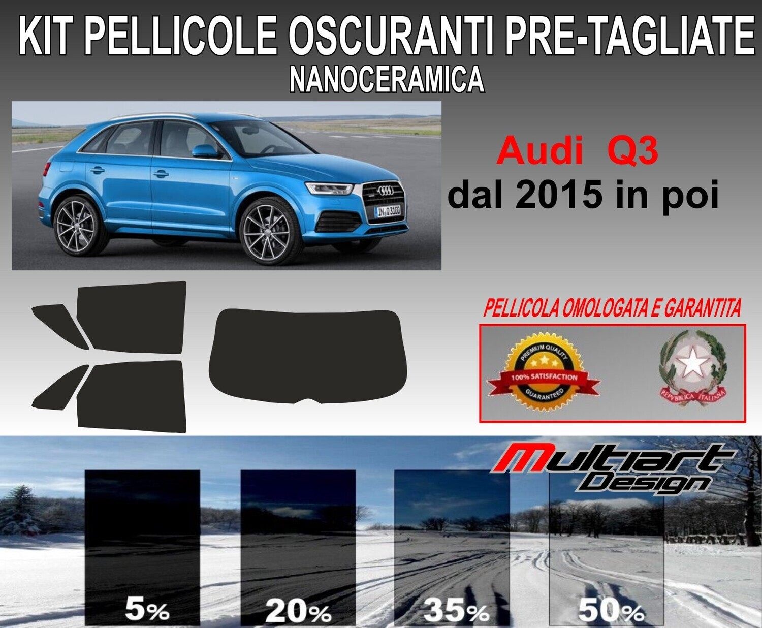 KIT PELLICOLE OSCURAMENTO VETRI POST.  AUDI Q3 DAL 2015 IN POI. ANTIGRAFFIO