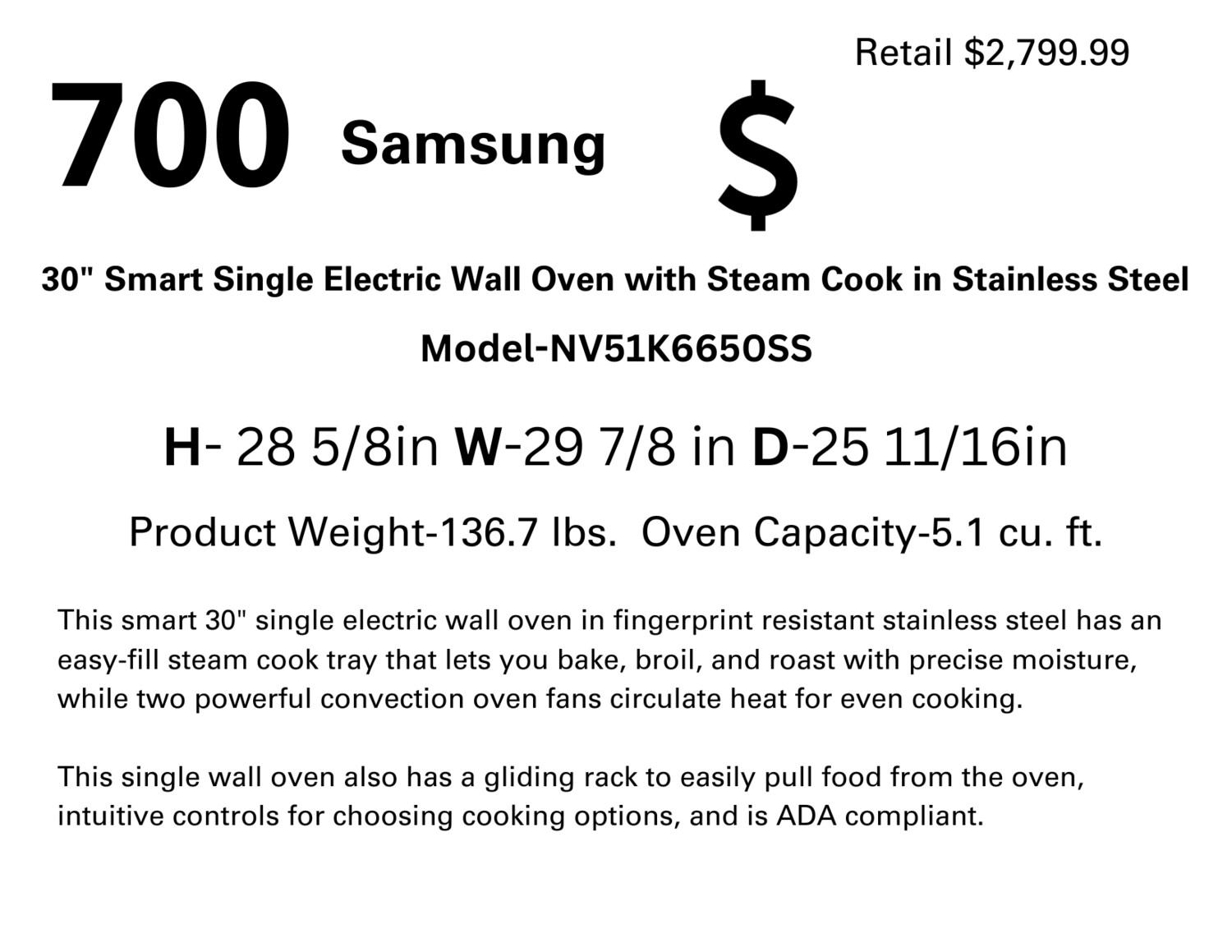 700 Samsung - 30&quot; Single Wall Oven with Steam Cook and WiFi - Stainless Steel NV51K6650SS