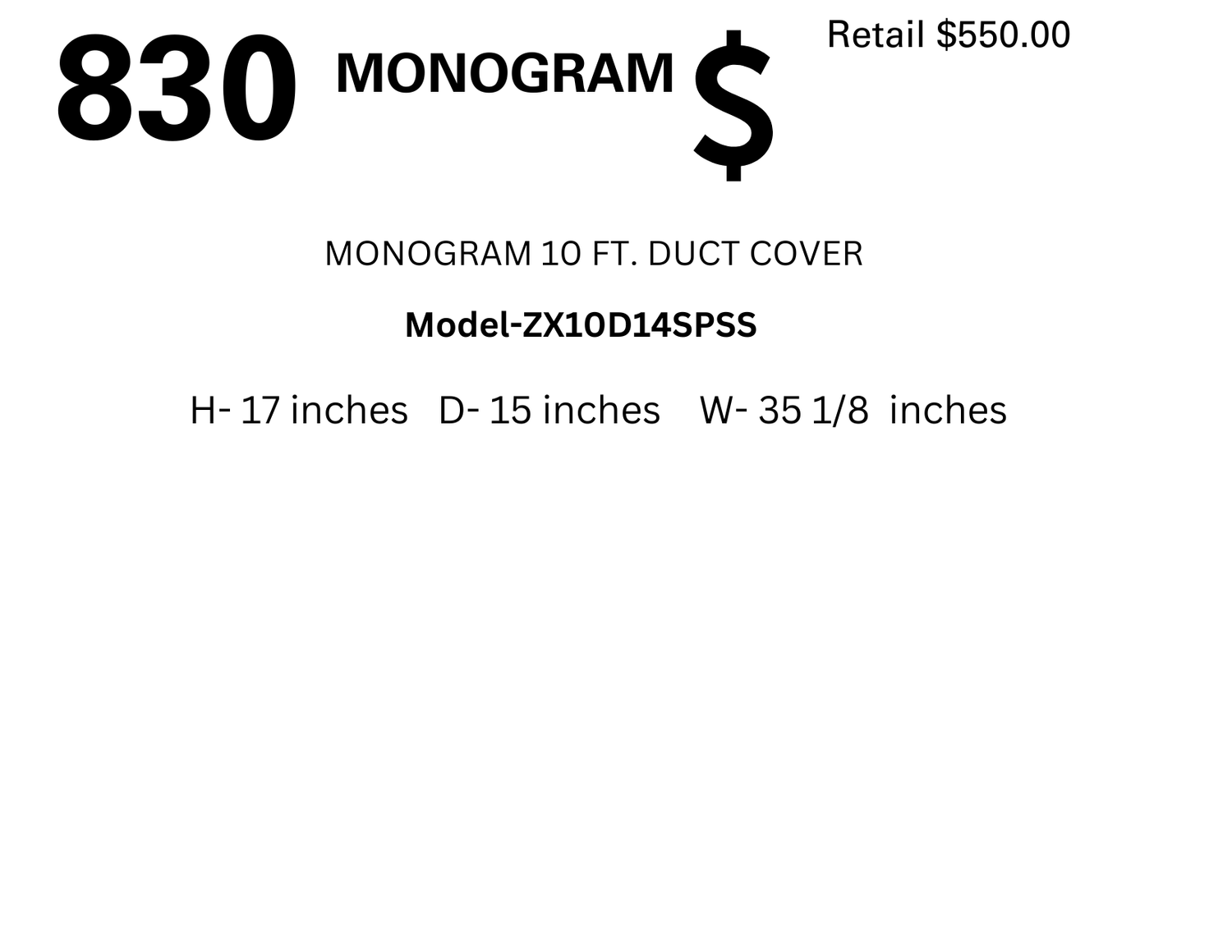 830 MONOGRAM 10 FT. DUCT COVER ZX10D14SPSS