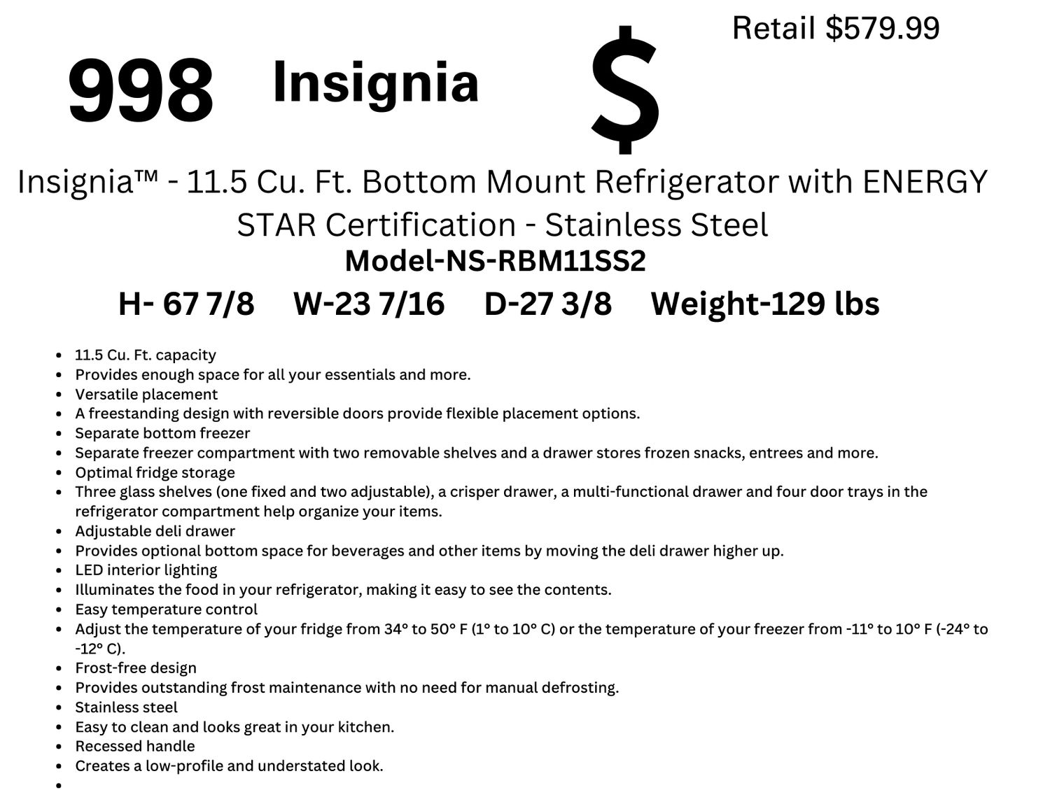 998 Insignia™ NS-RBM11SS2- 11.5 Cu. Ft. Bottom Mount Refrigerator with ENERGY STAR Certification - Stainless Steel