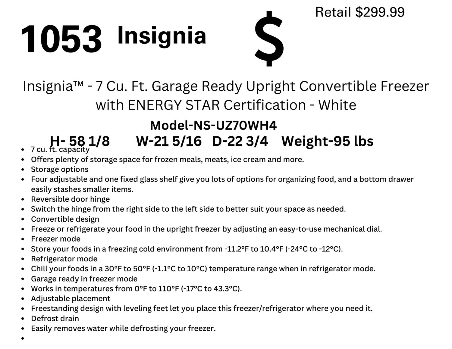 1053 Insignia™NS-UZ70WH4 - 7 Cu. Ft. Garage Ready Upright Convertible Freezer with ENERGY STAR Certification - White