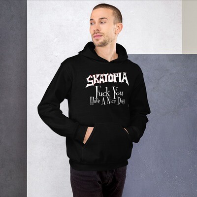 SKATOPIA FUCK YOU HAVE A NICE DAY HOODIE (WHITE)