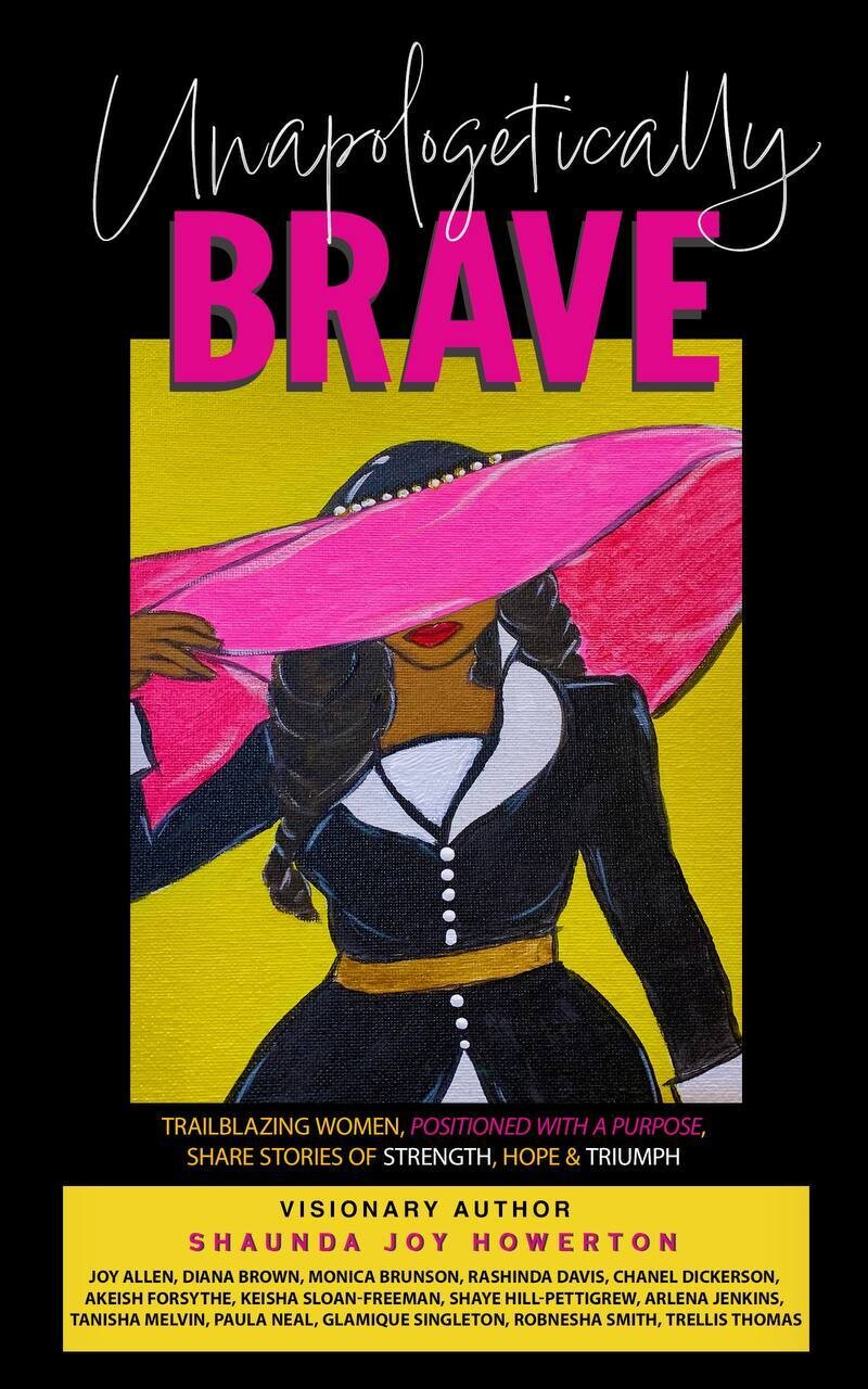 Unapologetically Brave