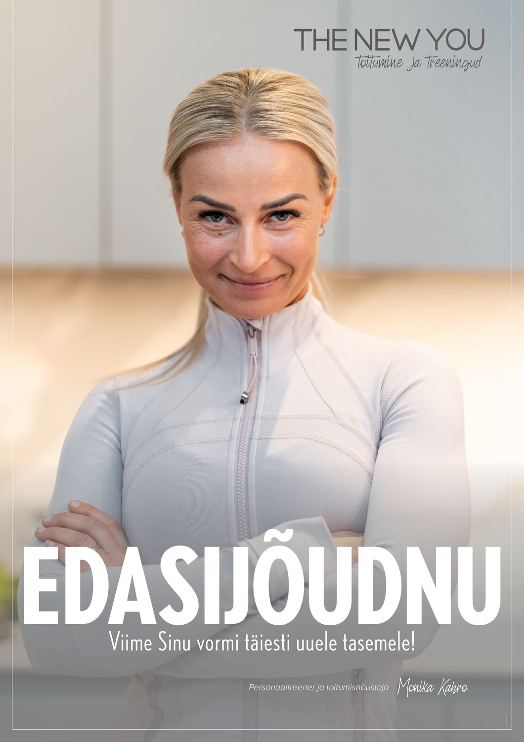 EDASIJÕUDNU - viime Sinu vormi täiesti uuele tasemele