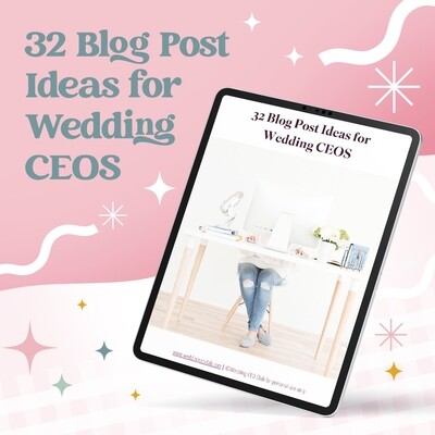 32 Blog Post Ideas for Wedding Pros