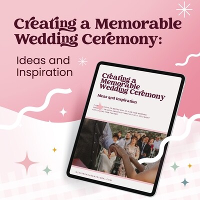 Creating a Memorable Wedding Ceremony: Ideas and Inspiration
