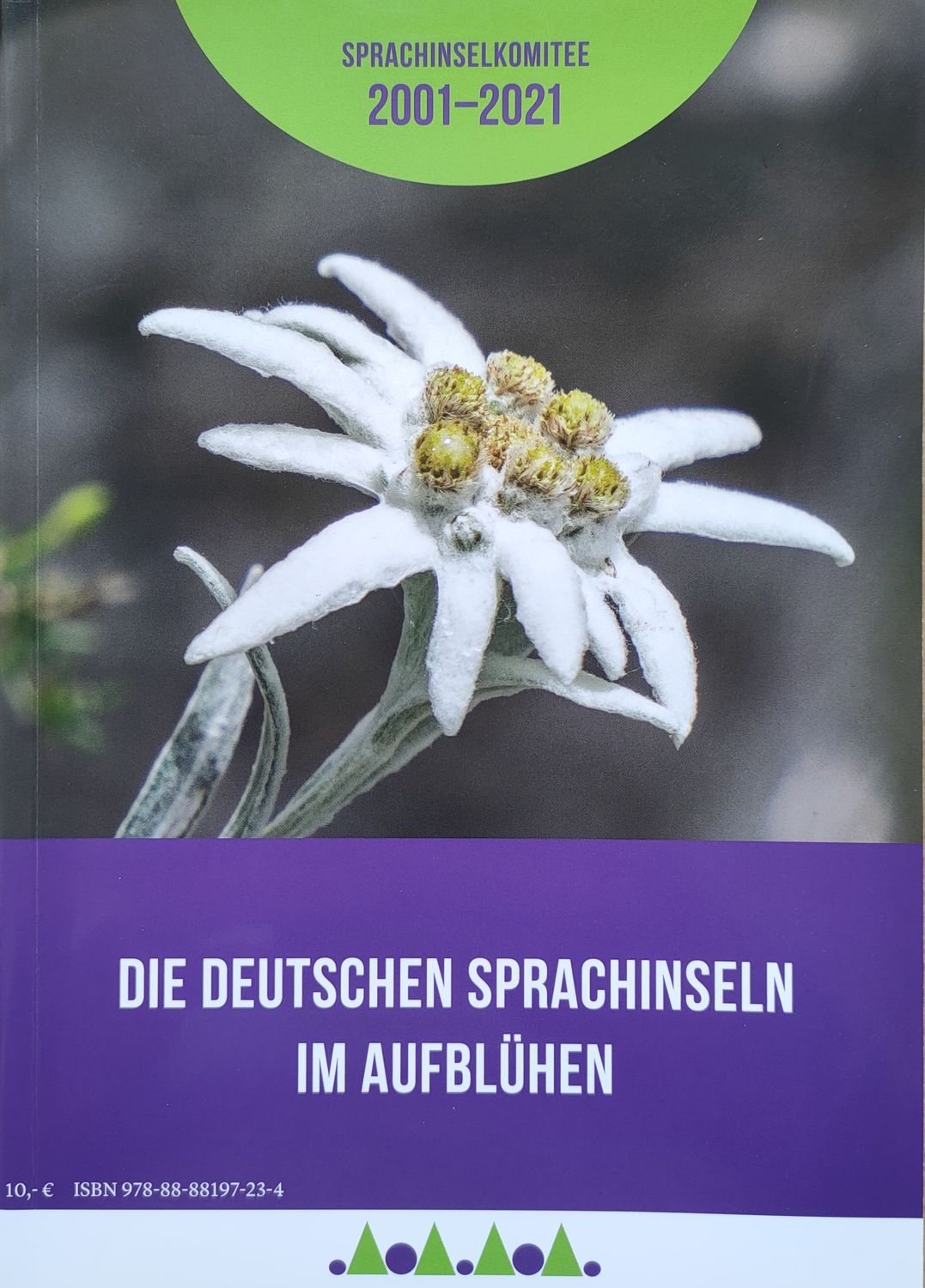 ​Die Deutschen Sprachinseln im Aufblühen