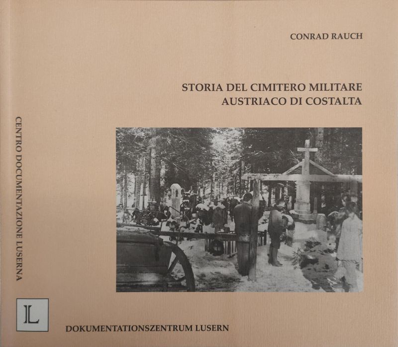 Storia del cimitero militare austriaco di Costalta