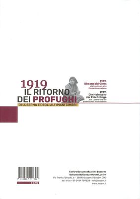 1919. Il ritorno dei profughi di Luserna e degli altipiani cimbri / 1919. Die Heimkehr der Flüchtlinge aus Lusern und der Zimbrischen Hochebenen