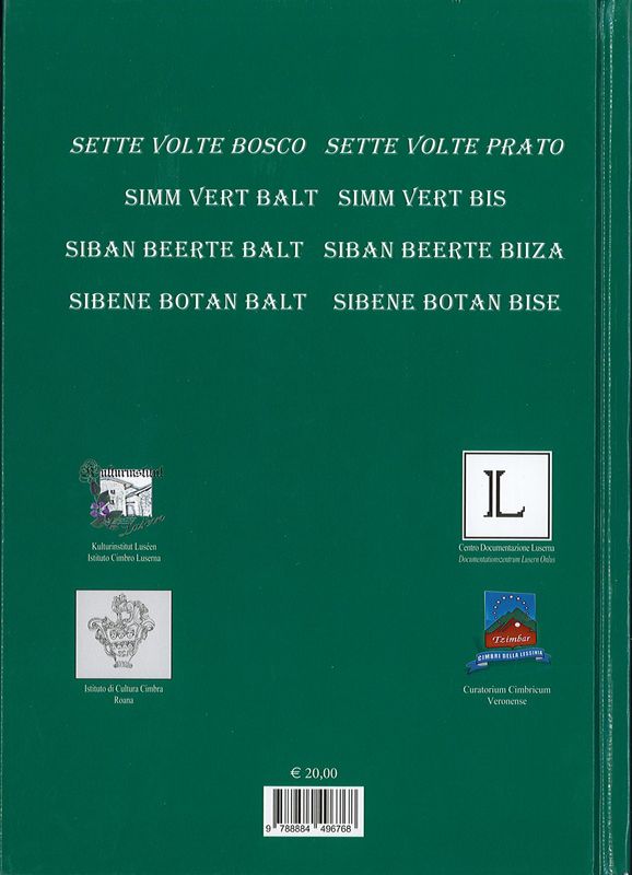 Sette volte bosco sette volte prato. Leggende, piante, animali e lingua cimbra