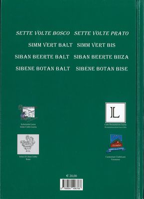 Sette volte bosco sette volte prato. Leggende, piante, animali e lingua cimbra