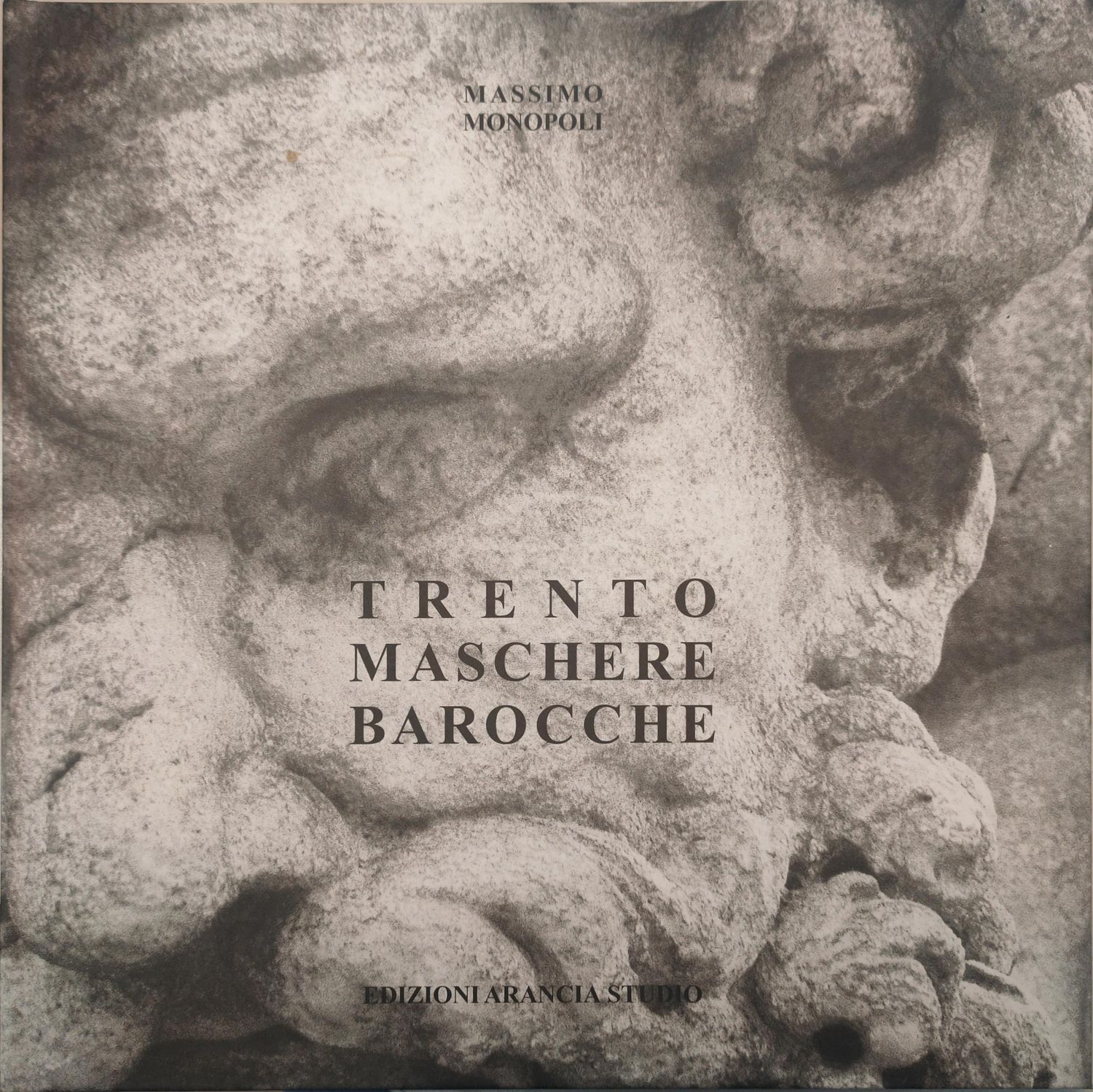 Trento maschere barocche