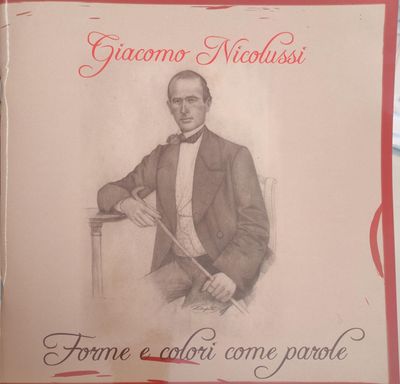 Giacomo Nicolussi. Forme e colori come parole