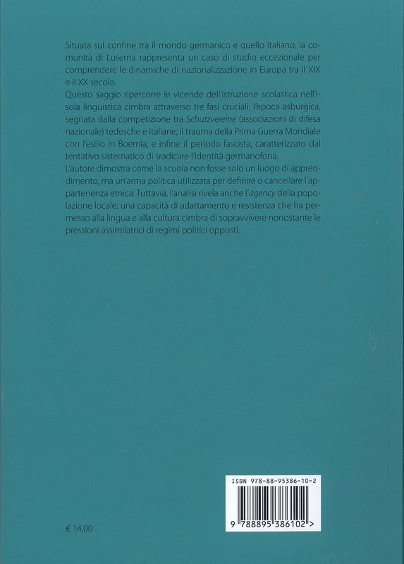 La scuola come strumento di lotta politico-nazionale. Il caso dell'isola linguistica di Lusérn-Luserna