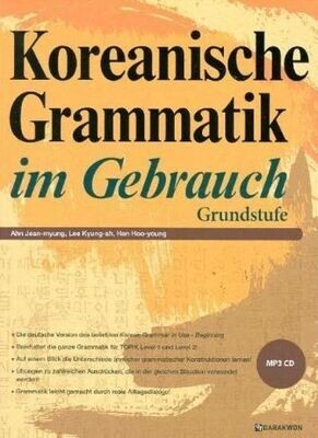 Koreanische Grammatik im Gebrauch Grundstufe - AHN JEAN-MYUNG, LEE KYUNG-AH, HAN HOO-YOUNG