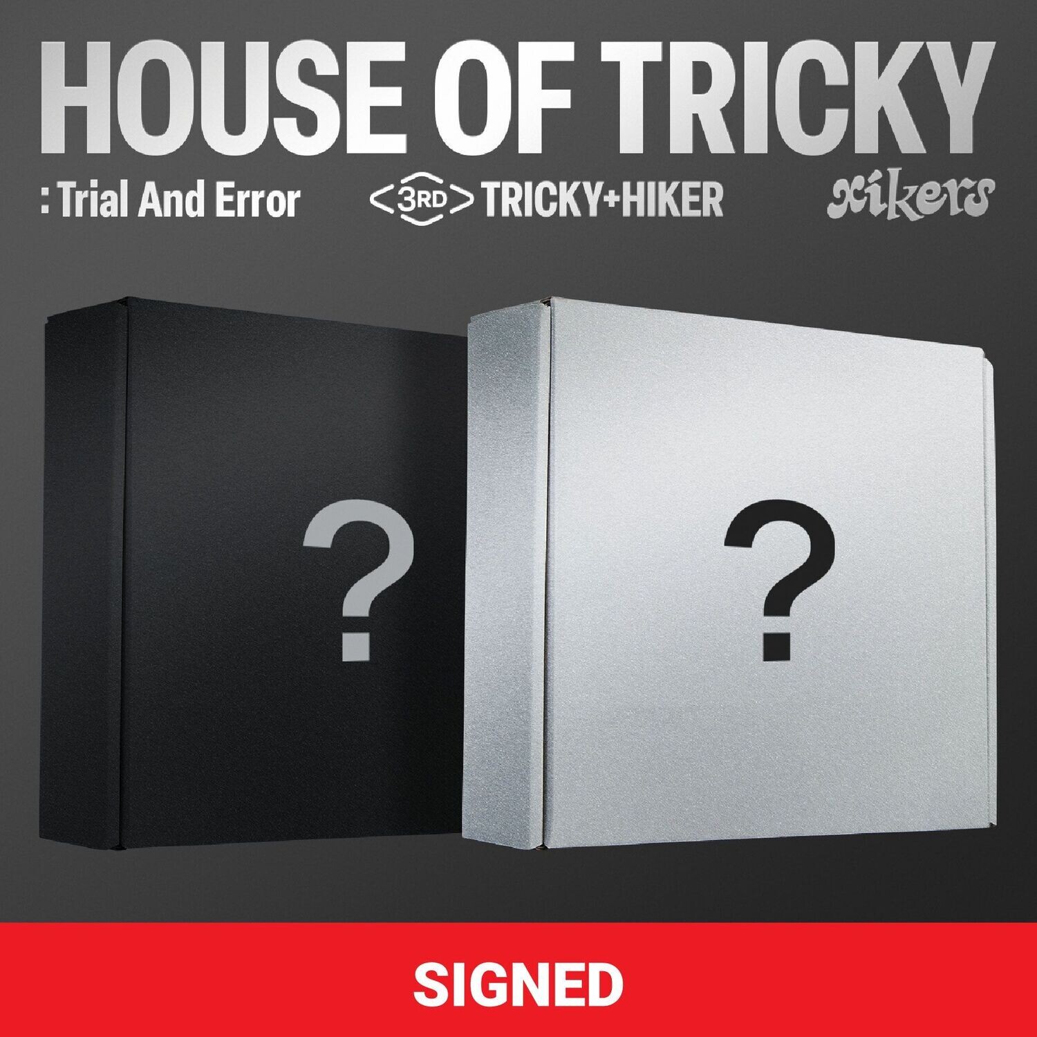 [Signiert] xikers - House Of Tricky: Trial and Error (3. Mini Album), Version: Hiker Ver. (silver)