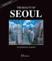 The Beauty of Seoul - Revised Edition; Suh Jai-sik
