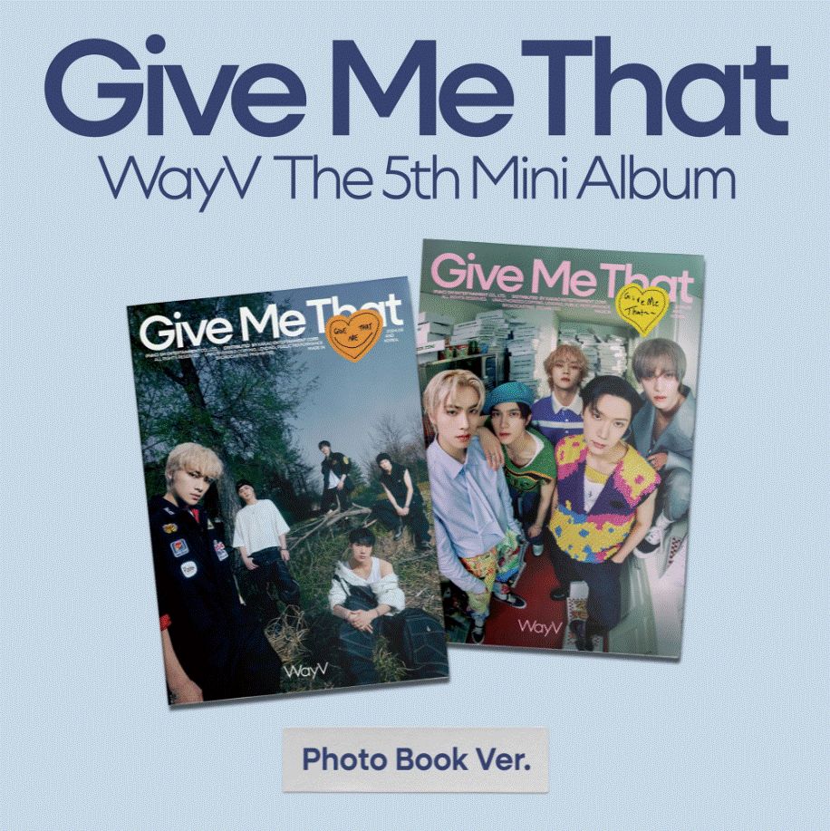 WayV - Give Me That [Photobook Ver.]