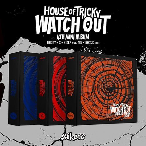 xikers – HOUSE OF TRICKY : watch out